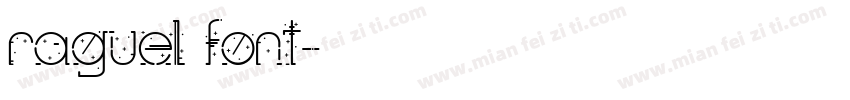 raguel font字体转换